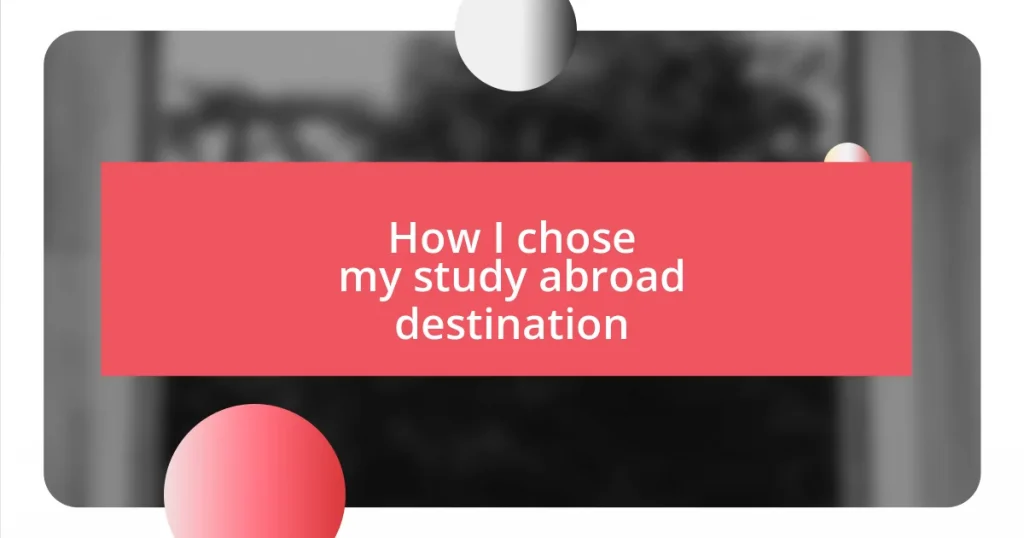 How I chose my study abroad destination