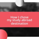 How I chose my study abroad destination