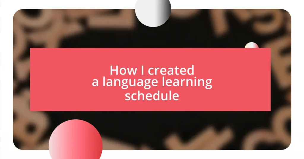 How I created a language learning schedule