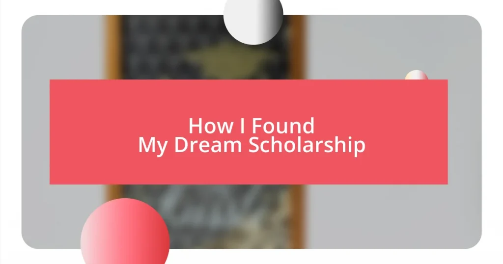 How I Found My Dream Scholarship