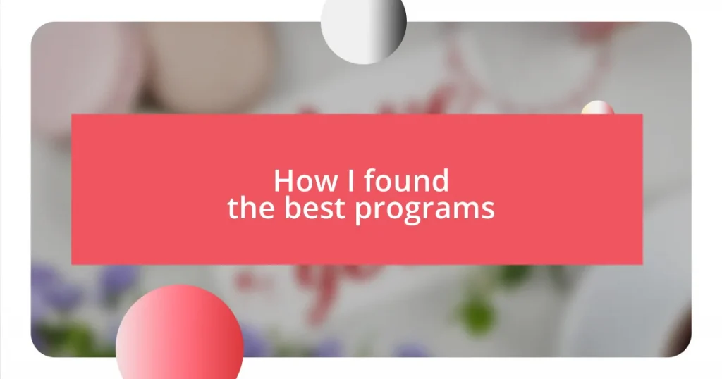 How I found the best programs