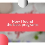 How I found the best programs