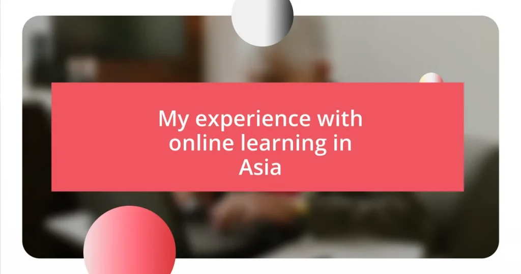 My experience with online learning in Asia