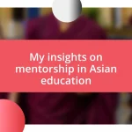 My insights on mentorship in Asian education