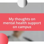 My thoughts on mental health support on campus