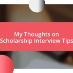 My Thoughts on Scholarship Interview Tips