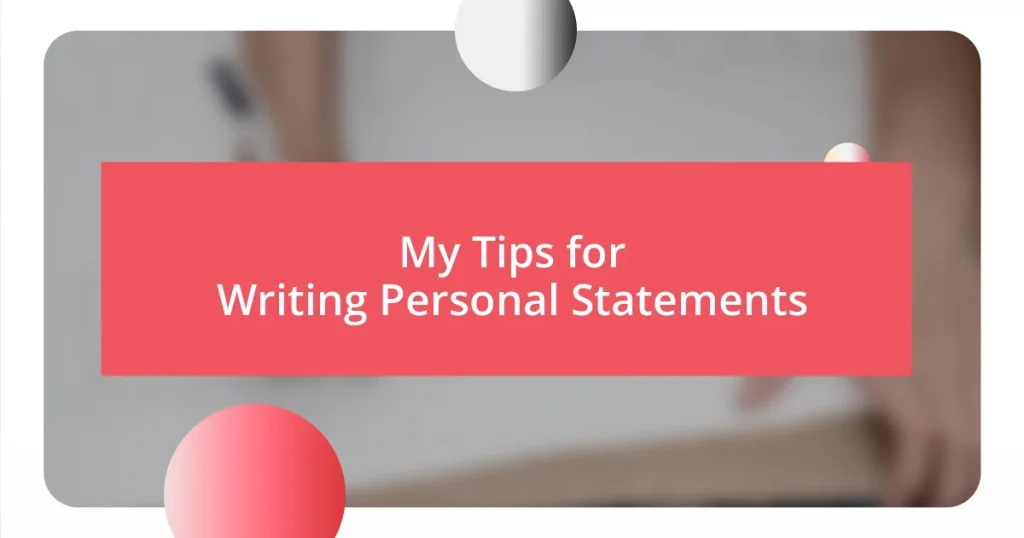 My Tips for Writing Personal Statements