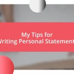 My Tips for Writing Personal Statements