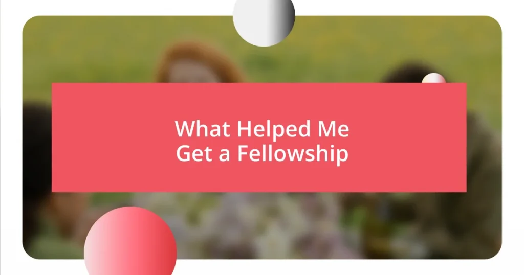 What Helped Me Get a Fellowship