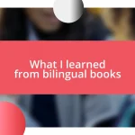 What I learned from bilingual books